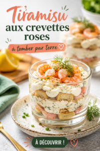 Tiramisu aux crevettes roses présenté dans un plat