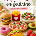 Une lunchbox colorée remplie d'aliments en feutrine pour enfants.