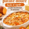 Gratin de patate douce sorti du four, doré et crémeux