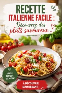 Recettes italiennes faciles et savoureuses pour lunchbox d'enfants